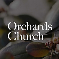 Orchards Church