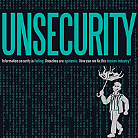 UNSECURITY: Information Security Podcast