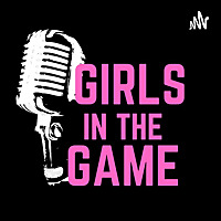 GIRLS IN THE GAME