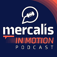 Mercalis in Motion