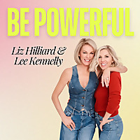 Be Powerful with Liz & Lee