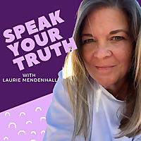 Speak Your Truth