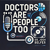 Doctors Are People Too