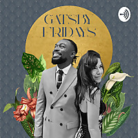 GATSBY FRIDAYS