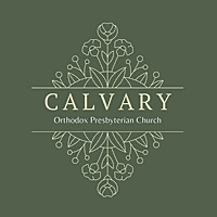 Sermons Podcast by Calvary Orthodox Presbyterian Church