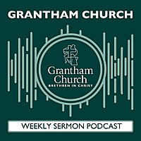 Grantham Church Podcast