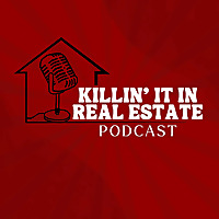 Killin' It In Real Estate