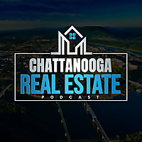 Let's Talk Chattanooga Real Estate