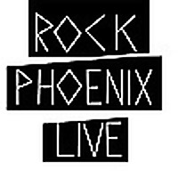 ROCK PHOENIX LIVE
