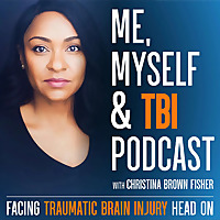 Me, Myself & TBI: Facing Traumatic Brain Injury Head On