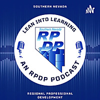 Lean into Learning: An RPDP Podcast