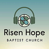 Risen Hope Baptist Church