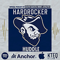 Hardrocker Huddle: The Official Podcast of South Dakota Mines Athletics