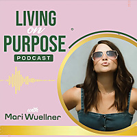 The Living on Purpose Podcast