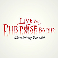 Live on Purpose Radio