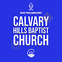 Calvary Hills Baptist Church