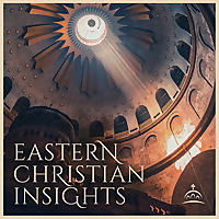 Eastern Christian Insights