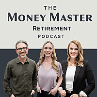 Money Master Retirement Podcast