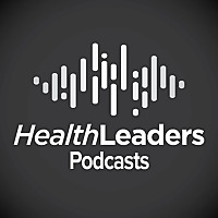 HealthLeaders Podcast