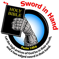 Sword in Hand-Bible Believing Preaching!