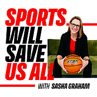 Sports Will Save Us All
