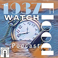 The 1937 Flood Watch Podcast