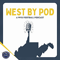 West By Pod — A WVU Football Podcast