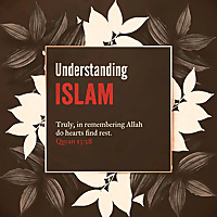 Understanding Islam