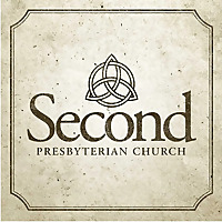 Second Presbyterian Church Sermons