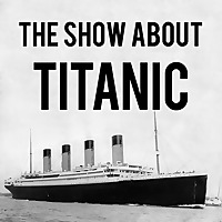 The Show About Titanic