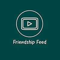 Friendship Feed