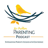 No-Problem Parenting