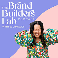 Brand Builders Lab with Suz Chadwick
