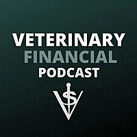 Veterinary Financial Podcast