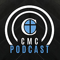 CMC Podcast