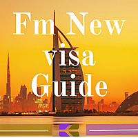 Fm New visa Guide