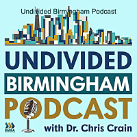 Undivided Birmingham Podcast