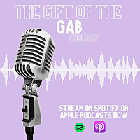 The Gift of the Gab Podcast