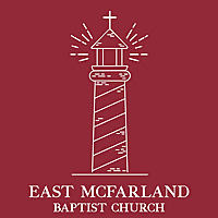East McFarland Baptist Church Sermons