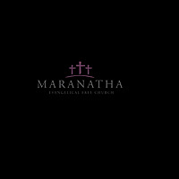 Maranatha Evangelical Free Church