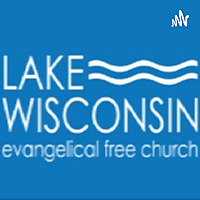 LWEFC Sermons & Resources