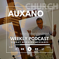 Auxano Church Sermons