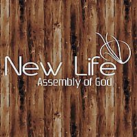 New Life Assembly of God Podcast