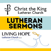 Sermons | Living Hope and Christ the King ELCA Lutheran Churches