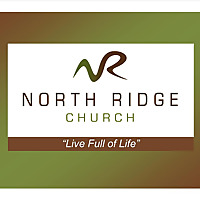 North Ridge Church Weekly Message