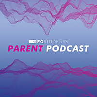 FGStudents Parent Podcast