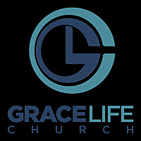 GraceLife Church Podcast