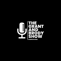 The Grant and Brody Show