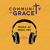 Community of Grace AZ podcast