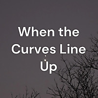When the Curves Line Up